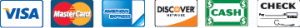 We Accepted Visa, MasterCard, American Express, Discover, Cash and Checks